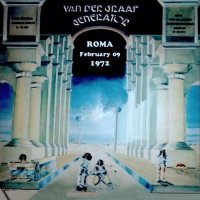Van Der Graaf Generator - Roma (Bootleg) (1972)