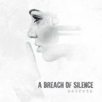 A Breach of Silence - Secrets (2017)
