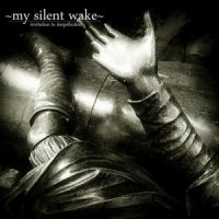 My Silent Wake - Invitation To Imperfection (2017)