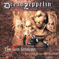 Dread Zeppelin - The Fun Sessions (1996)