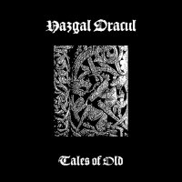 Nazgal Dracul - Tales of Old (2017)