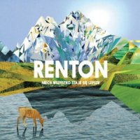 Renton - Niech Wszystko Staje Się Lepsze (2011)