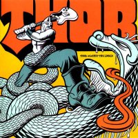 Thor - Thor Against The World (2005)
