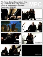 Клип Golden Resurrection - See My Commands 720p (2010)