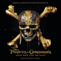 Geoff Zanelli - Pirates Of The Caribbean: Dead Men Tell No Tales (OST) (2017)