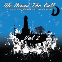 VA - We Heard The Call Vol 2 - Alphaville Tribute (2014)