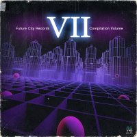 VA - Future City Records Compilation vol.VII (2015)