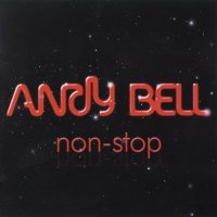 Andy Bell - Non-Stop (2010)