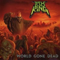Lich King - World Gone Dead (2010)
