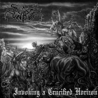 Black Sunrise - Invoking a Crucified Horizon (2009)