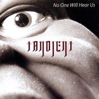 Tandjent - No One Will Hear Us (2005)