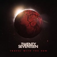 Travel With The Sun - Twentyseventeen (2017)