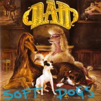 D-A-D - Soft Dogs (2002)