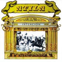 Atila - Intencion (1976)
