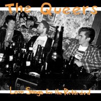 The Queers - Love Songs For The Retarded (1993)
