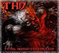 THD - Total Human Distortion (2010)