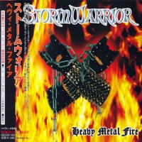 StormWarrior - Heavy Metal Fire (Japanese Ed.) (2003)