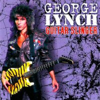George Lynch - Guitar Slinger (2007)