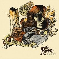 The Riven - Blackbird (2017)