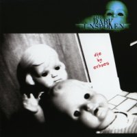 The Dark Unspoken - Die By Echoes (2005)