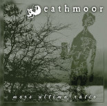 Deathmoor - Mors Ultima Ratio (2008)