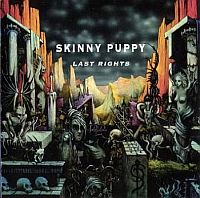 Skinny Puppy - Last Rights (1992)