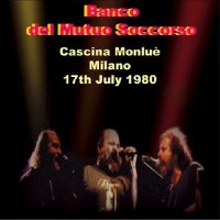 Banco Del Mutuo Soccorso - Casina Monlue (Bootleg) (1980)