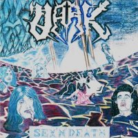 DARK - Sex \'n\' Death (1992)  Lossless