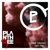 Plan Three - The Signal . Part One (2011)