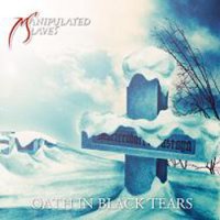 Manipulated Slaves - Oath in Black Tears (2006)