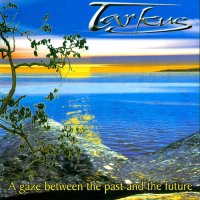 Tarkus - A Gaze Between The Past And The Future (2002)