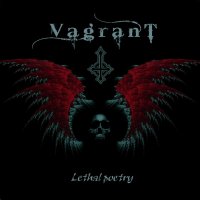Vagrant - Lethal Poetry (2012)