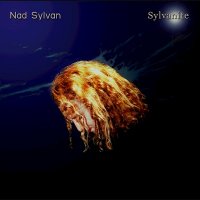 Nad Sylvan - Sylvanite [2011 Re-Issued] (2003)