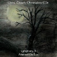 Until Death Overtakes Me - Symphony II - Absence Of Life (2001)