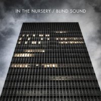 In The Nursery - Blind Sound (2011)