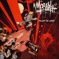 Moshpit - Follow The Loser (2008)