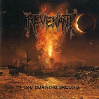 Revenant - The Burning Ground (2005)