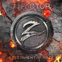 Zi Factor - A Testament of Rage (2017)
