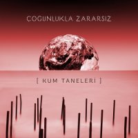 Çoğunlukla Zararsız - Kum Taneleri (2016)