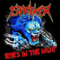 Striker - Eyes In The Night (2010)