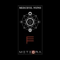 Merciful Nuns - Meteora VII (2014)
