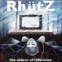 Rhutz - The Colour Of Television (2008)