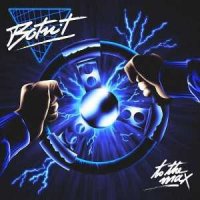 Botnit - To The Max (2014)