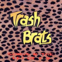 Trash Brats - Songs In The Key Of FU (2000)