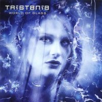 Tristania - World Of Glass (2001)  Lossless