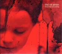 End Of Green - Dead End Dreaming (2005)  Lossless