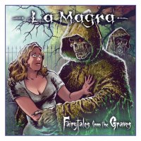 La Magra - Fairytales From The Graves (2016)