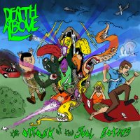 Death Above - The Attack Of The Soul Eaters (2012)