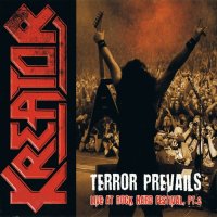 Kreator - Terror Prevails - Live At Rock Hard Festival Pt.2 (2010)