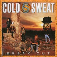 Cold Sweat - Break Out (1990)